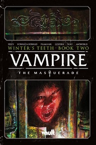 Vampire: The Masquerade Vol. 2: Winters Teeth