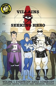 Villains Seeking Hero Vol. 1