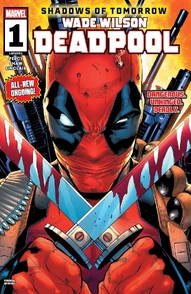 Wade Wilson: Deadpool #1