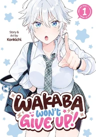 Wakaba Won't Give Up! (2025)