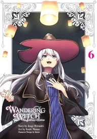 Wandering Witch: The Journey of Elaina Vol. 6