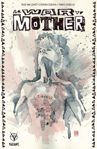 War Mother Vol. 1 Collected