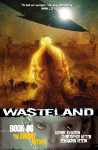 Wasteland Vol. 6: Enemy Within