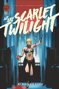 We Are Scarlet Twilight #2