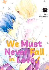 We Must Never Fall in Love! Vol. 7