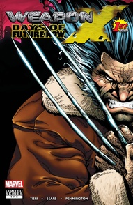 Weapon X: Days Of Future Now #1