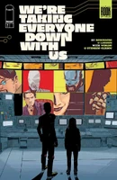 We're Taking Everyone Down With Us (2025)