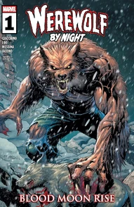 Werewolf By Night: Blood Moon Rise #1