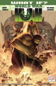 What If?: World War Hulk #1