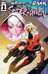What If...? Dark: Spider-Gwen #1