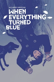 When Everything turned Blue (2022)