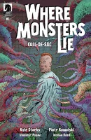 Where Monsters Lie: Cull-De-Sac #1