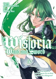 Wistoria: Wand and Sword Vol. 10