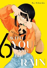 With You and the Rain Vol. 6