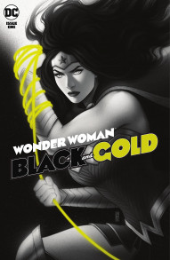 Wonder Woman: Black & Gold #1