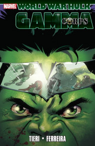 World War Hulk: Gamma Corps Collected