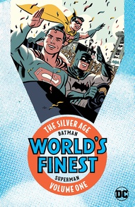 World's Finest: The Silver Age Vol. 1
