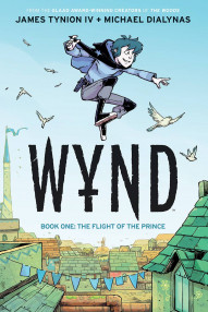 Wynd Vol. 1: The Flight Of The Prince