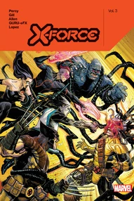 X-Force Vol. 3 Hardcover