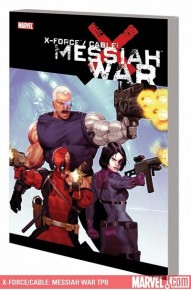 X-Force/Cable: Messiah War #1
