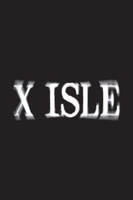 X Isle Vol. 1 Collected
