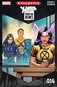 X-Men: From the Ashes Infinity Comic #16