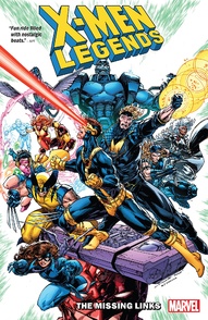 X-Men: Legends Vol. 1: The Missing Links