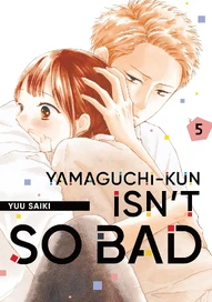 Yamaguchi-kun Isn't So Bad Vol. 5