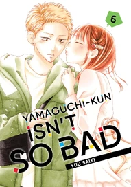 Yamaguchi-kun Isn't So Bad Vol. 6