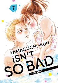 Yamaguchi-kun Isn't So Bad Vol. 7