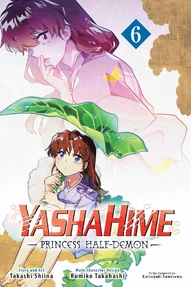 Yashahime: Princess Half-Demon Vol. 6