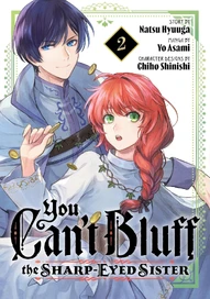You Can't Bluff the Sharp-Eyed Sister Vol. 2