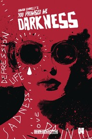 You Promised Me Darkness #4