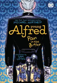 Young Alfred: Pain In The Butler (2023)