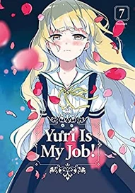 Yuri Is My Job! Vol. 7