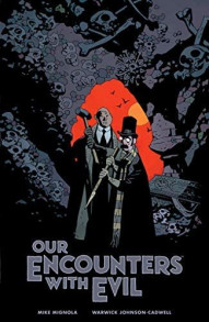 Our Encounters with Evil #1